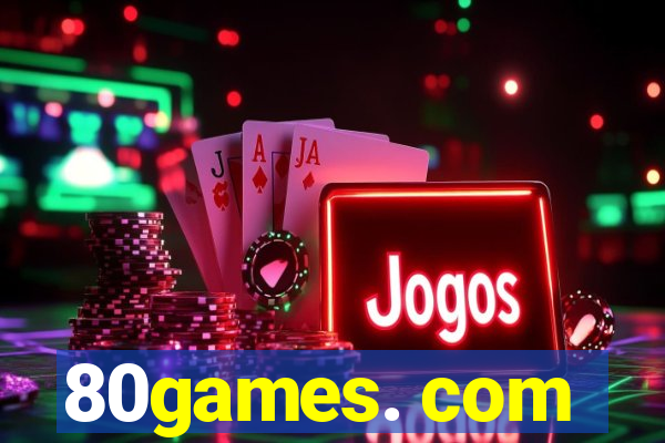 80games. com